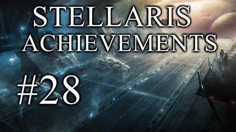 what was will be stellaris|Achievements